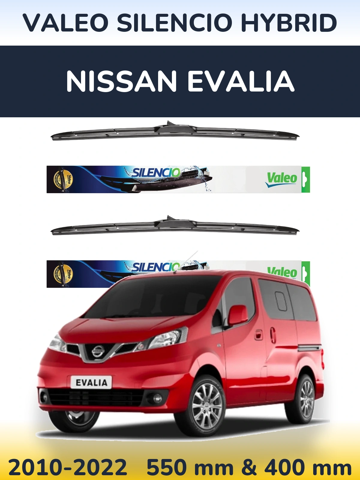 Sada předních stěračů Valeo Silencio Hybrid 550 a 400 mm pro Nissan Evalia 2010-2022