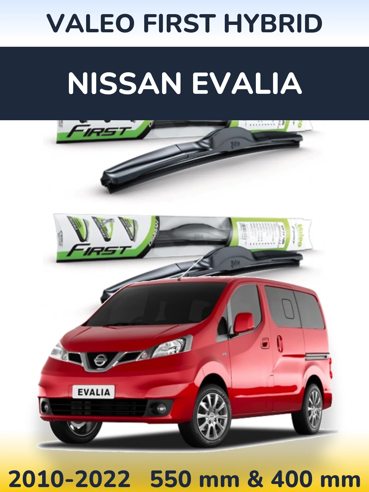 Sada předních stěračů Valeo First Hybrid 550 a 400 mm pro Nissan Evalia 2010-2022