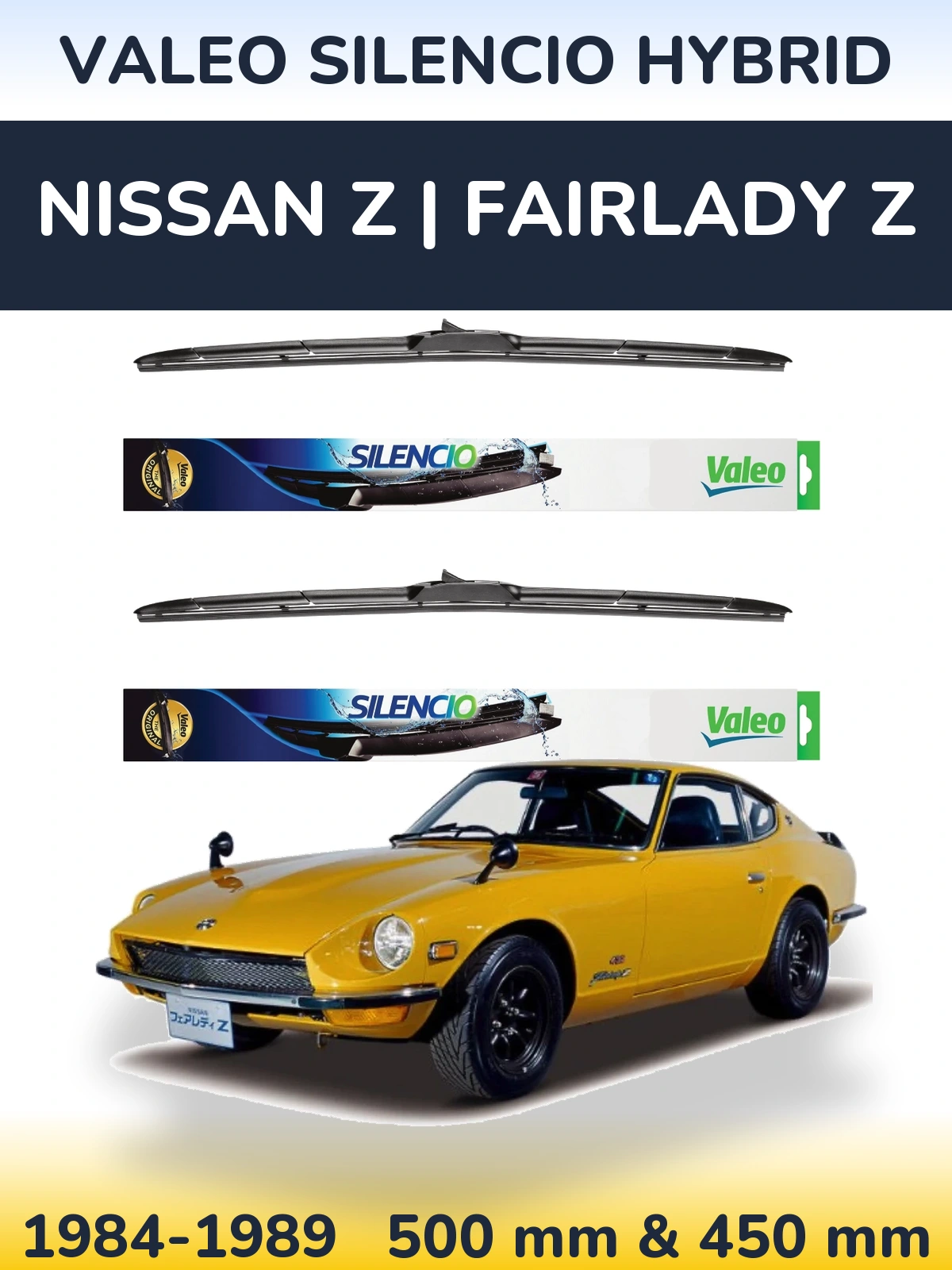 Комплект передніх щіток Valeo Silencio Hybrid 500 & 450 мм для Nissan Z | Fairlady Z 1984-1989