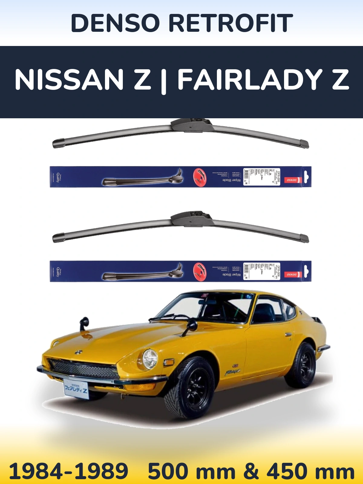 Комплект передніх щіток Denso Retrofit 500 & 450 мм для Nissan Z | Fairlady Z 1984-1989
