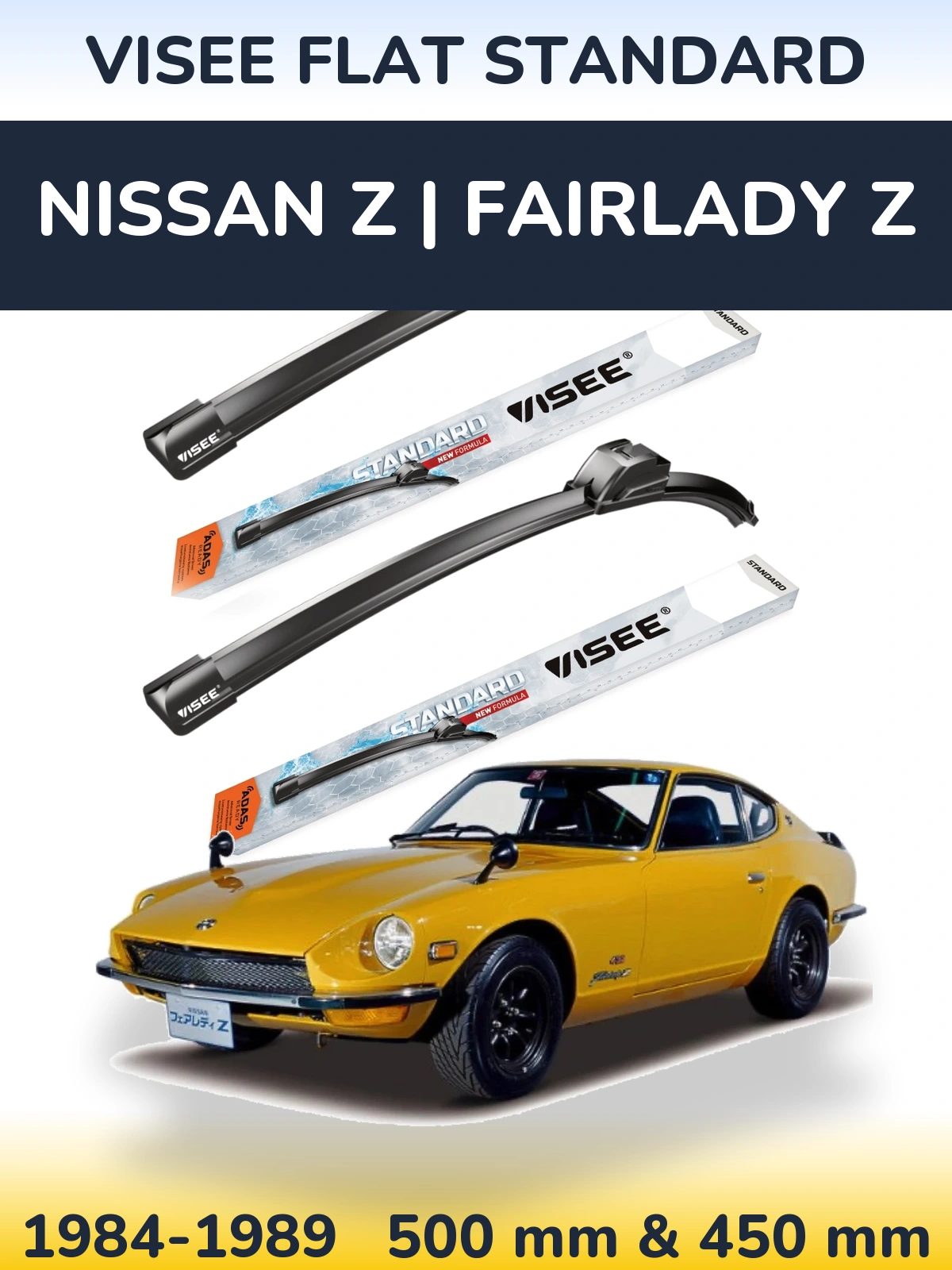 Sada předních stěračů VISEE FLAT STANDARD 500 a 450 mm pro Nissan Z | Fairlady Z 1984-1989