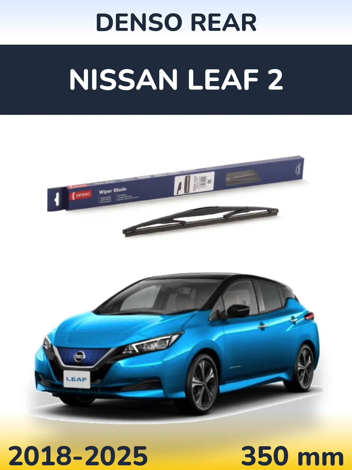 Zadní stěrač Denso Rear 350 mm pro Nissan Leaf 2 2018-2025