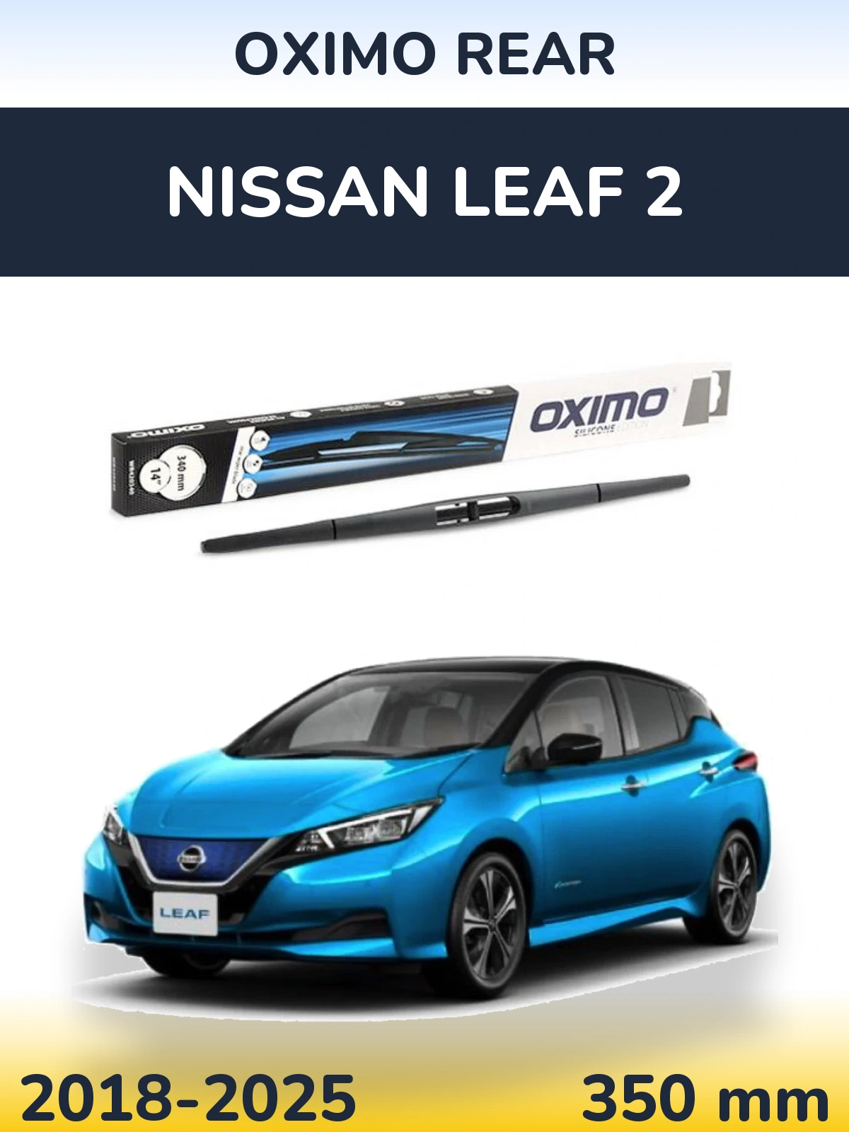 Zadní stěrač Oximo Rear 350 mm pro Nissan Leaf 2 2018-2025