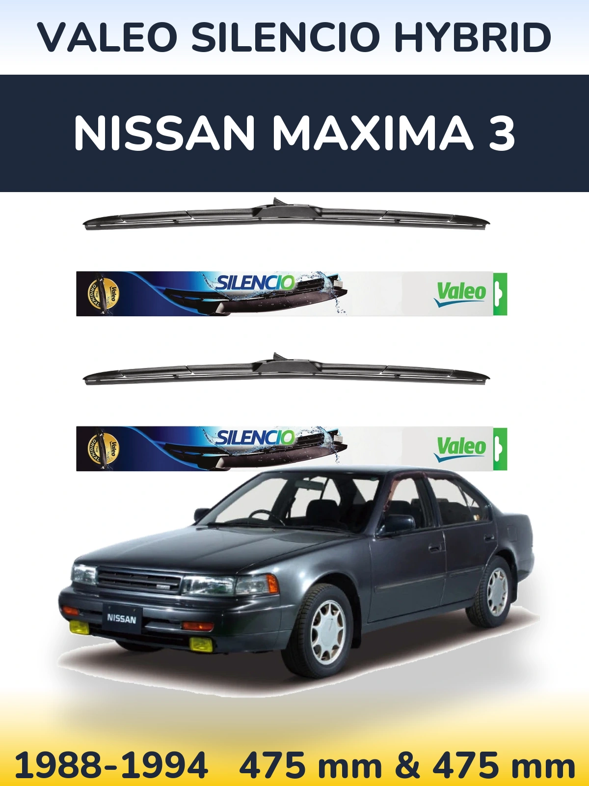 Sada předních stěračů Valeo Silencio Hybrid 475 a 475 mm pro Nissan Maxima 3 1988-1994
