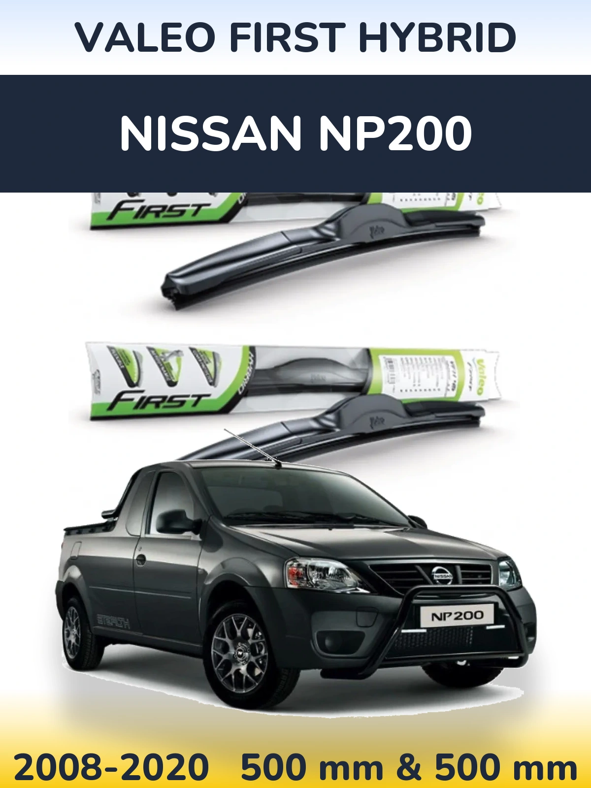 Sada předních stěračů Valeo First Hybrid 500 a 500 mm pro Nissan NP200 2008-2020