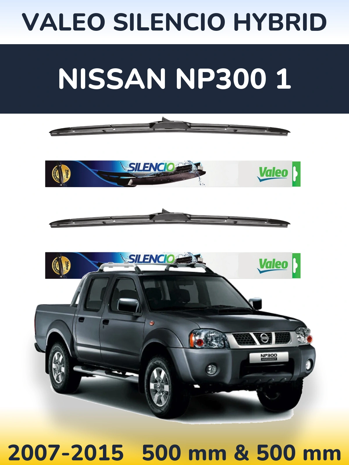 Sada předních stěračů Valeo Silencio Hybrid 500 a 500 mm pro Nissan NP300 1 2007-2015
