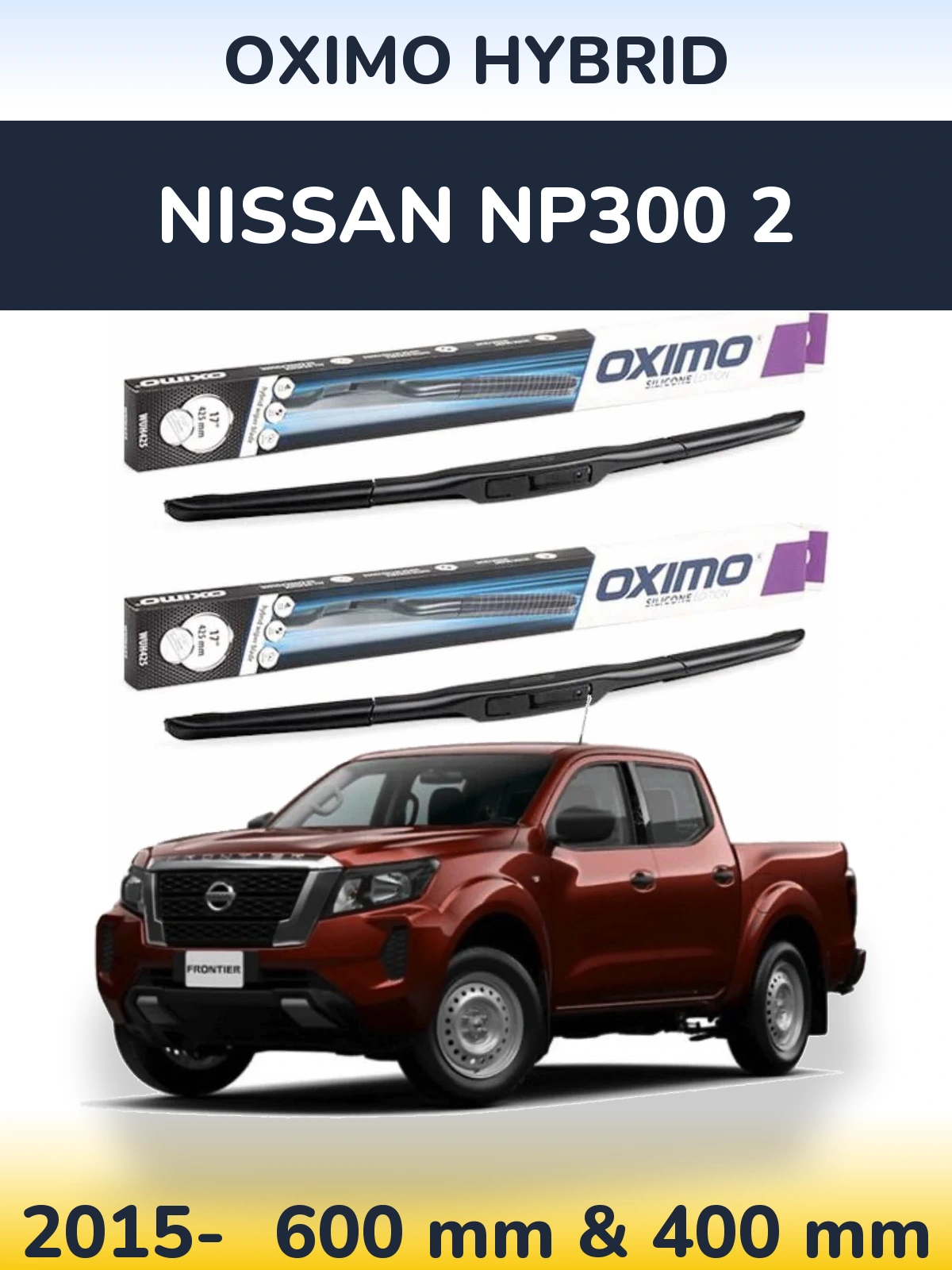 Sada předních stěračů Oximo Hybrid 600 a 400 mm pro Nissan NP300 2 2015-2026
