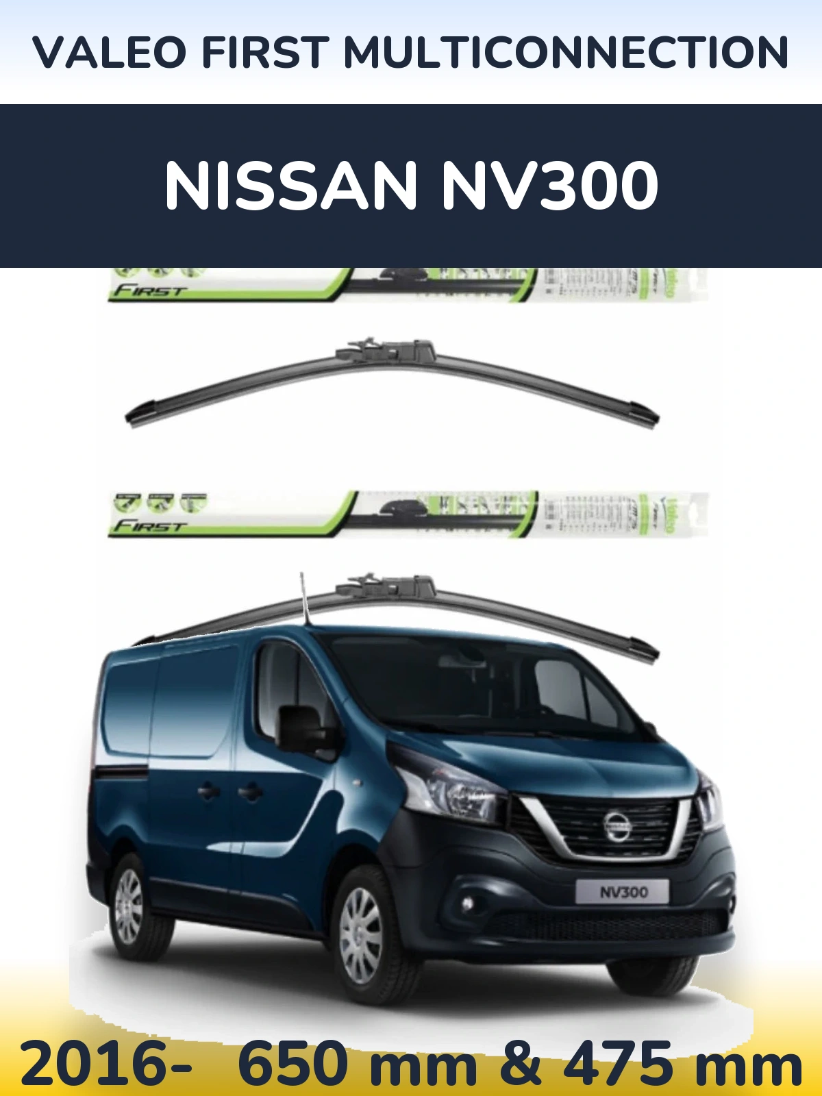 Sada předních stěračů Valeo First MultiConnection 650 a 475 mm pro Nissan NV300 2016-2026