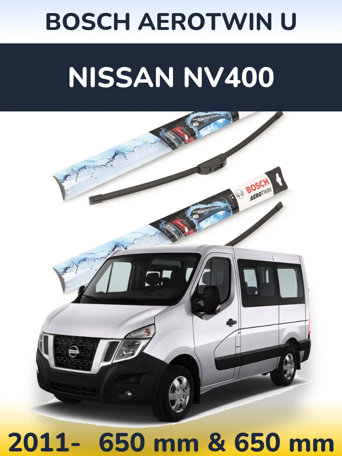 Sada předních stěračů BOSCH AeroTwin U 650 a 650 mm pro Nissan NV400 2011-2026