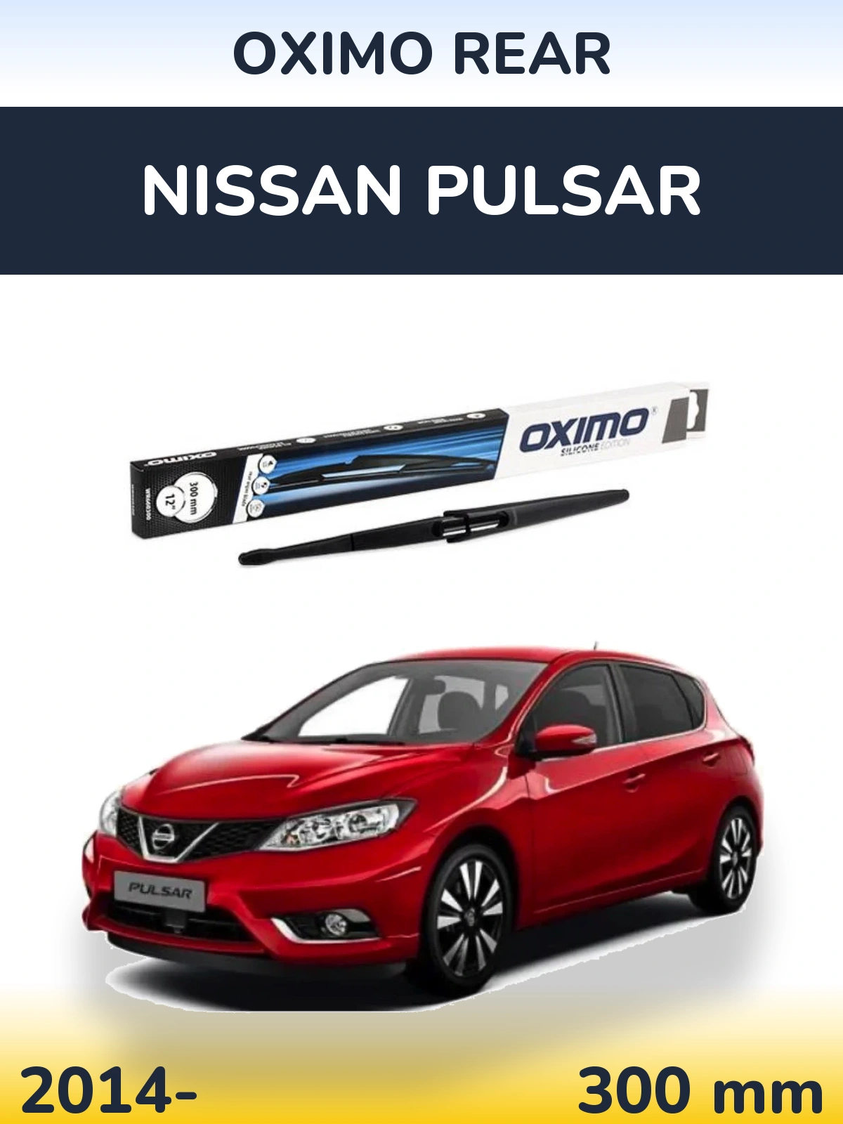 Zadní stěrač Oximo Rear 300 mm pro Nissan Pulsar 2014-2026