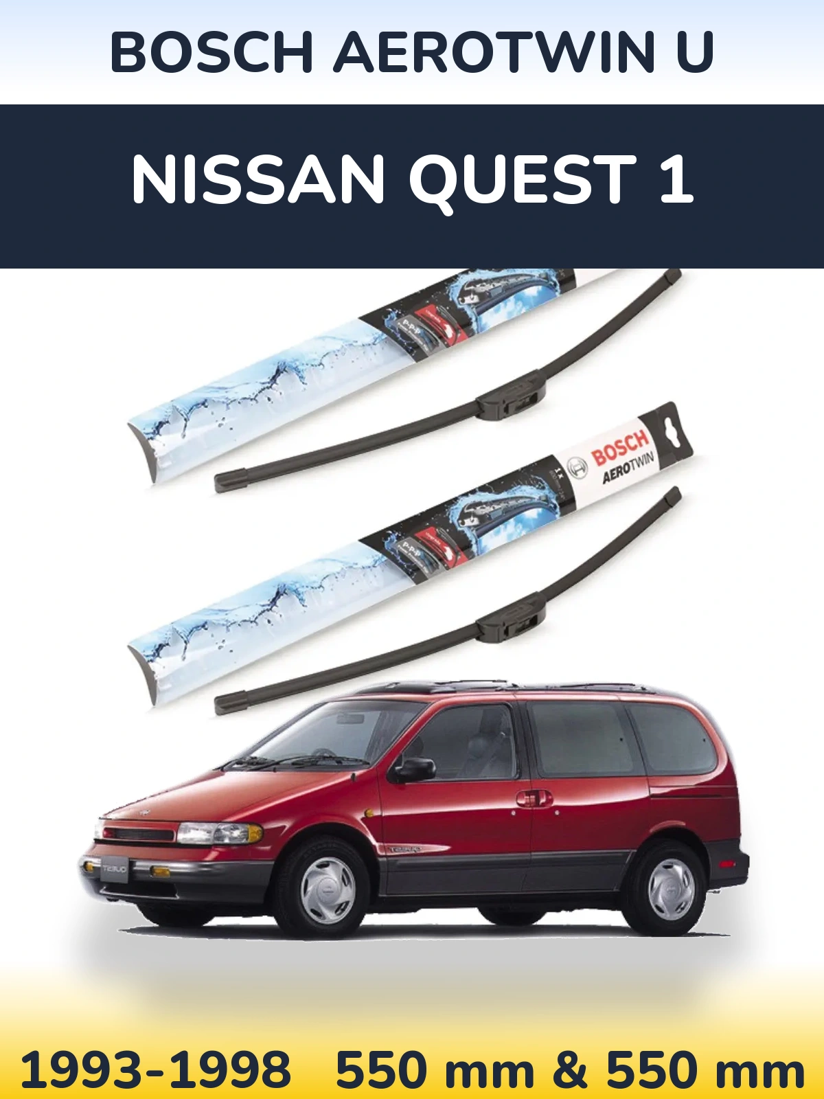 Sada předních stěračů BOSCH AeroTwin U 550 a 550 mm pro Nissan Quest 1 1993-1998