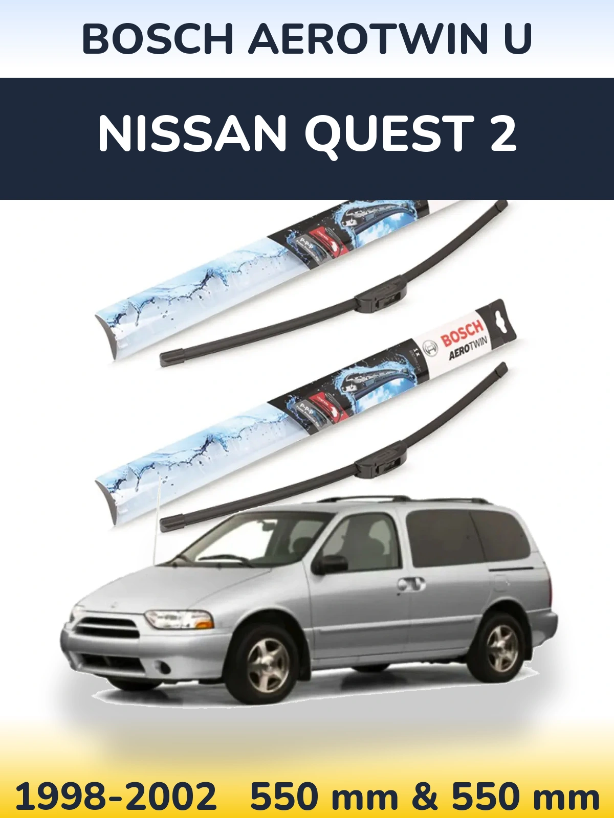 Sada předních stěračů BOSCH AeroTwin U 550 a 550 mm pro Nissan Quest 2 1998-2002