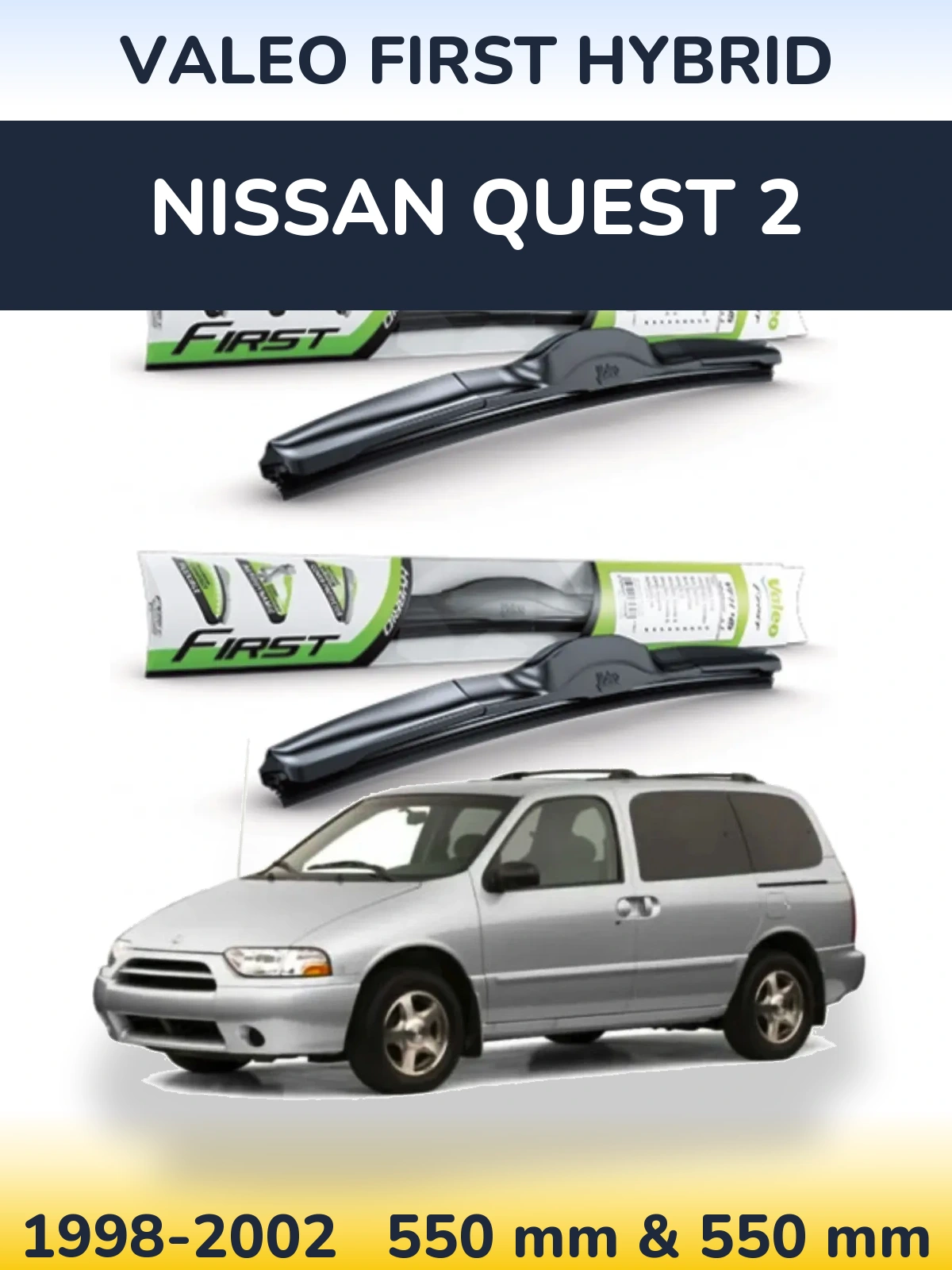 Sada předních stěračů Valeo First Hybrid 550 a 550 mm pro Nissan Quest 2 1998-2002