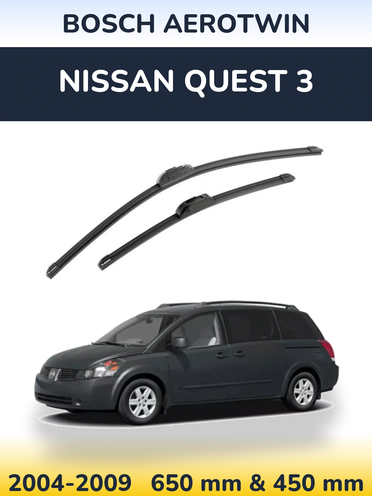 Sada předních stěračů BOSCH AeroTwin 650 a 450 mm pro Nissan Quest 3 2004-2009