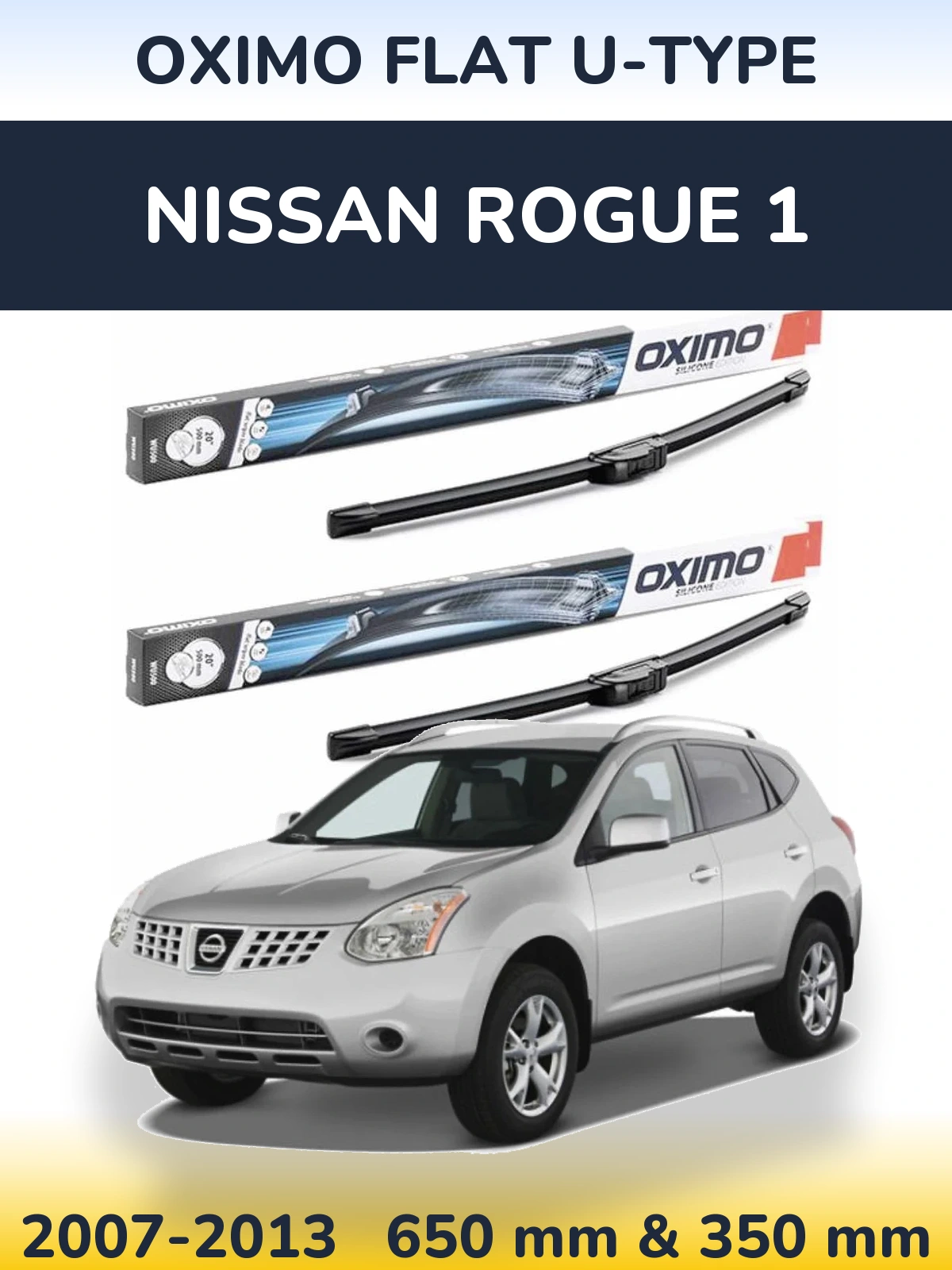 Комплект передніх щіток Oximo Flat U-type 650 & 350 мм для Nissan Rogue 1 2007-2013