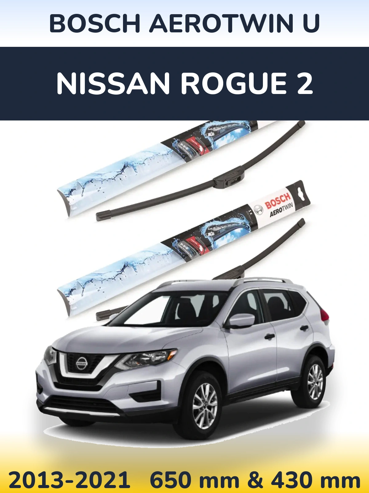 Sada předních stěračů BOSCH AeroTwin U 650 a 430 mm pro Nissan Rogue 2 2013-2021
