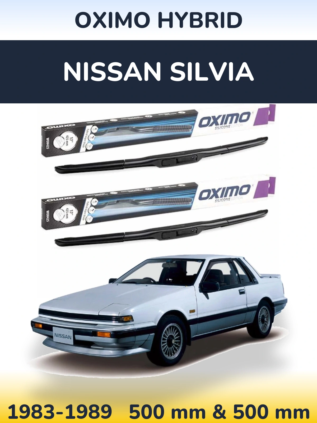 Sada předních stěračů Oximo Hybrid 500 a 500 mm pro Nissan Silvia 1983-1989