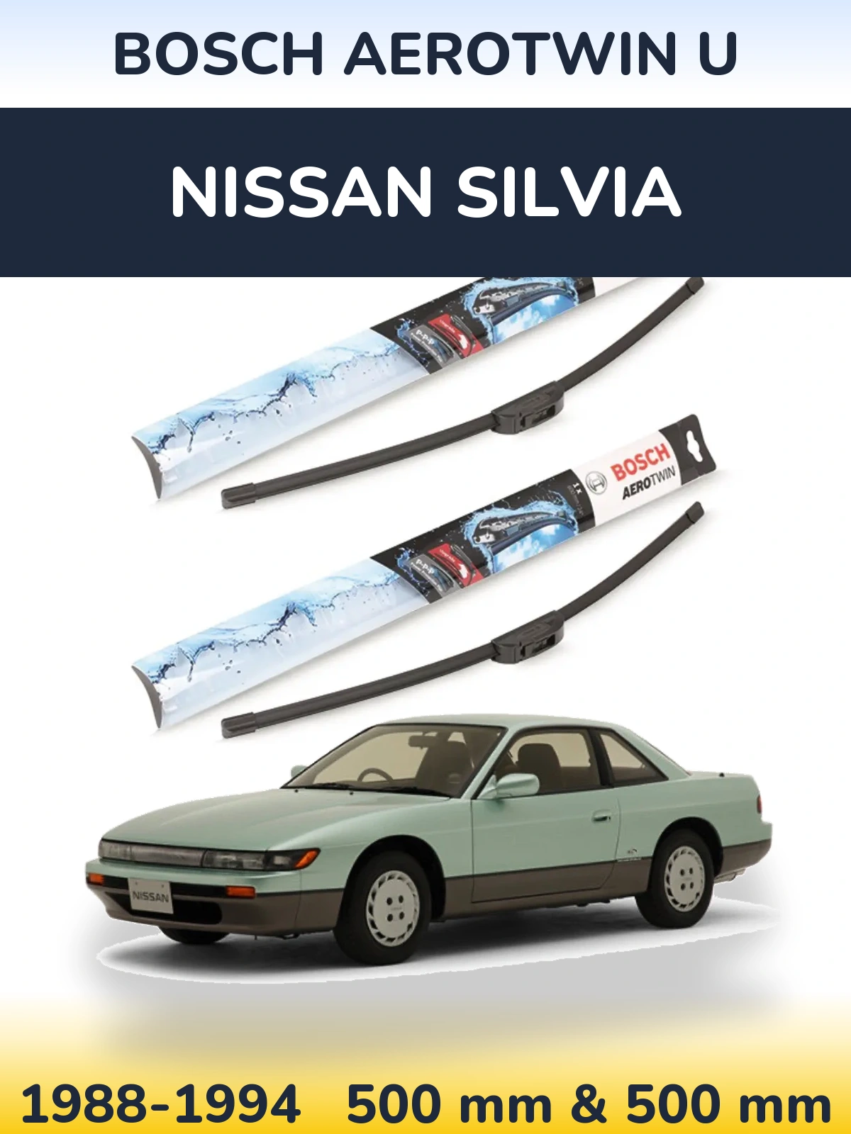 Sada předních stěračů BOSCH AeroTwin U 500 a 500 mm pro Nissan Silvia 1988-1994