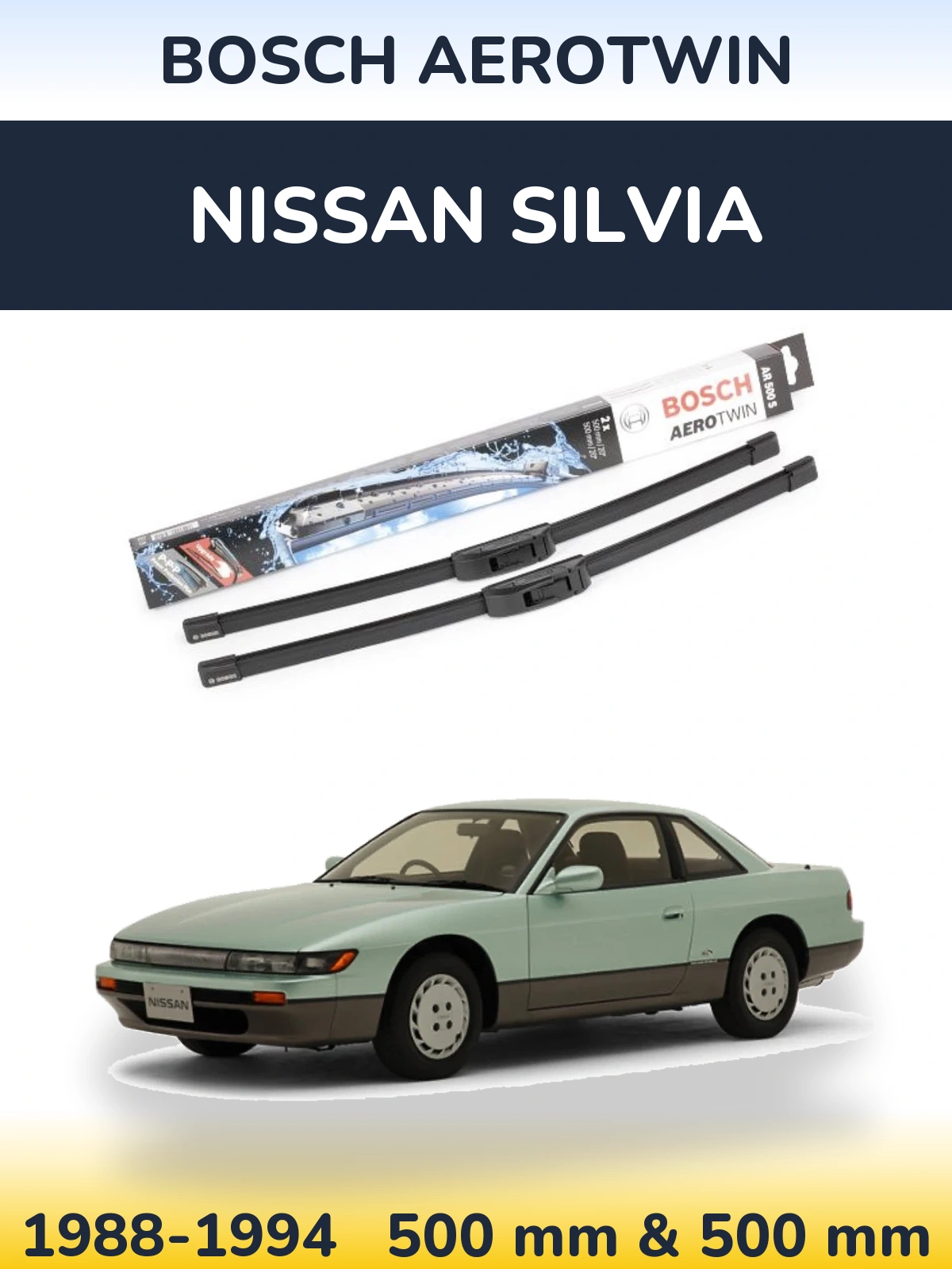 Sada předních stěračů BOSCH AeroTwin 500 a 500 mm pro Nissan Silvia 1988-1994