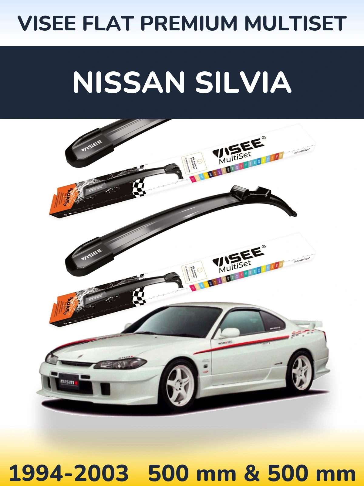 Sada předních stěračů VISEE FLAT PREMIUM MultiSet 500 a 500 mm pro Nissan Silvia 1994-2003