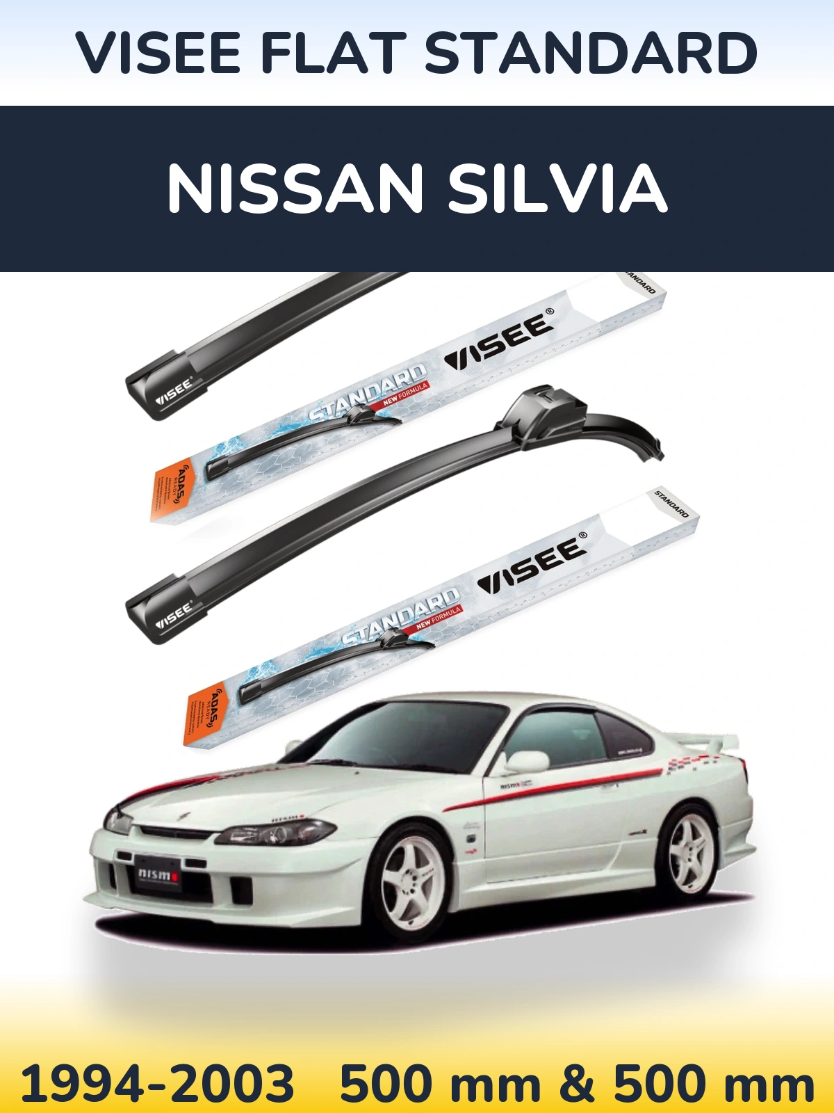 Sada předních stěračů VISEE FLAT STANDARD 500 a 500 mm pro Nissan Silvia 1994-2003