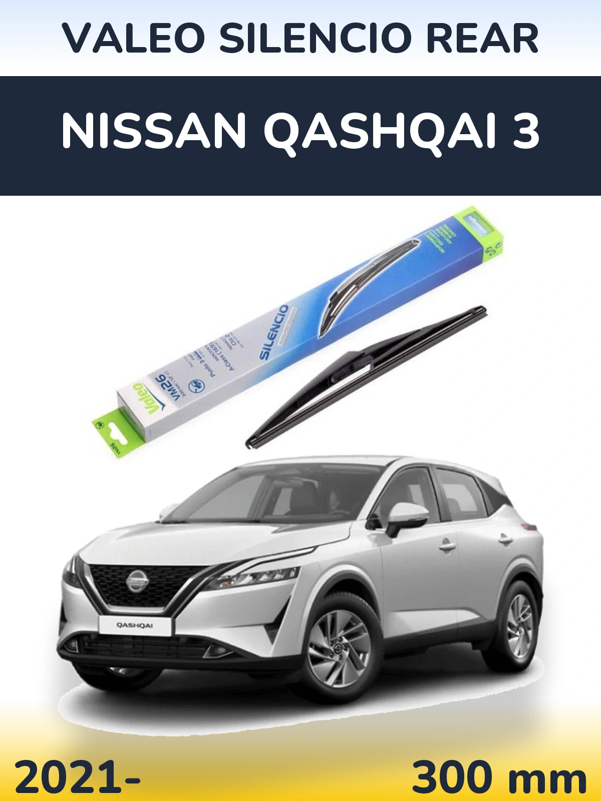 Zadní stěrač Valeo Silencio Rear 300 mm pro Nissan Qashqai 3 2021-2026