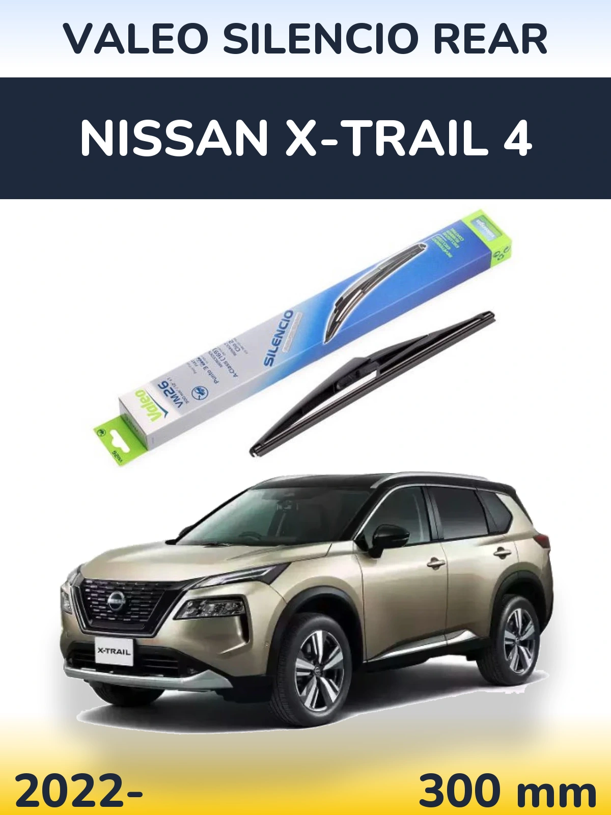 Zadní stěrač Valeo Silencio Rear 300 mm pro Nissan X-Trail 4 2022-2026
