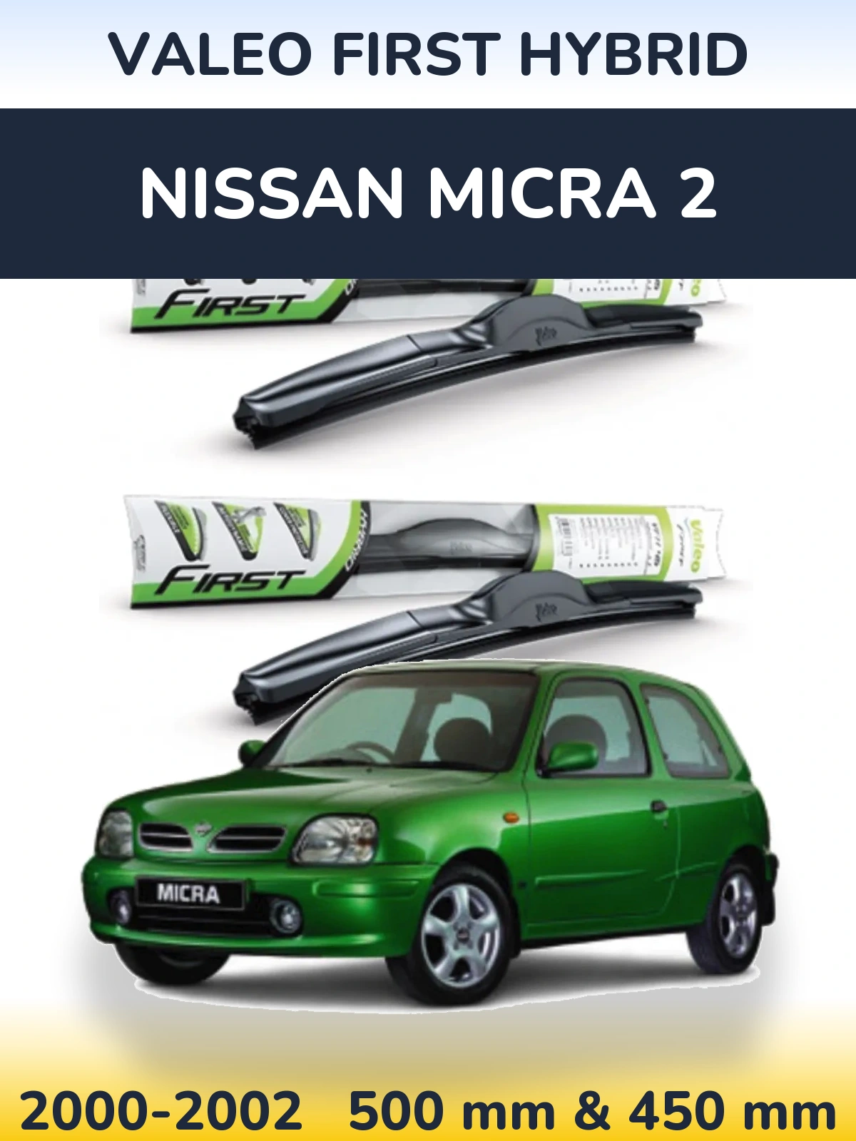 Sada předních stěračů Valeo First Hybrid 500 a 450 mm pro Nissan Micra 2 2000-2002