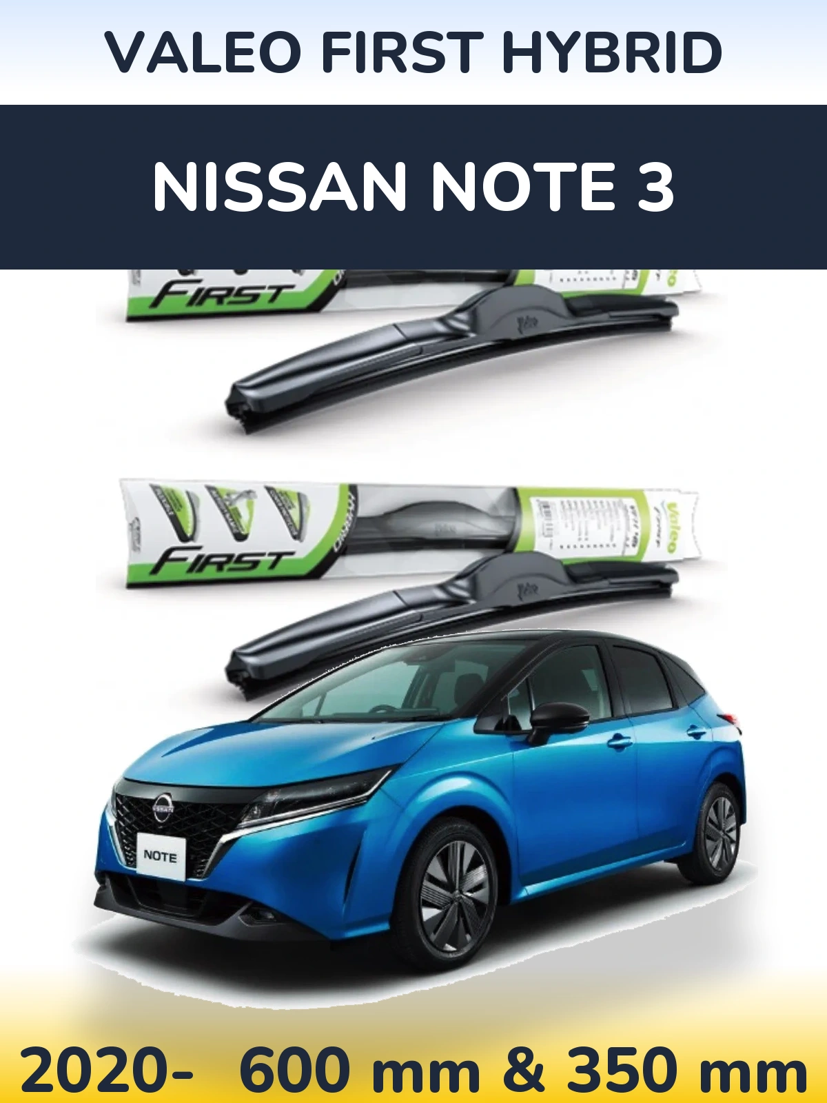 Sada předních stěračů Valeo First Hybrid 600 a 350 mm pro Nissan Note 3 2020-2026