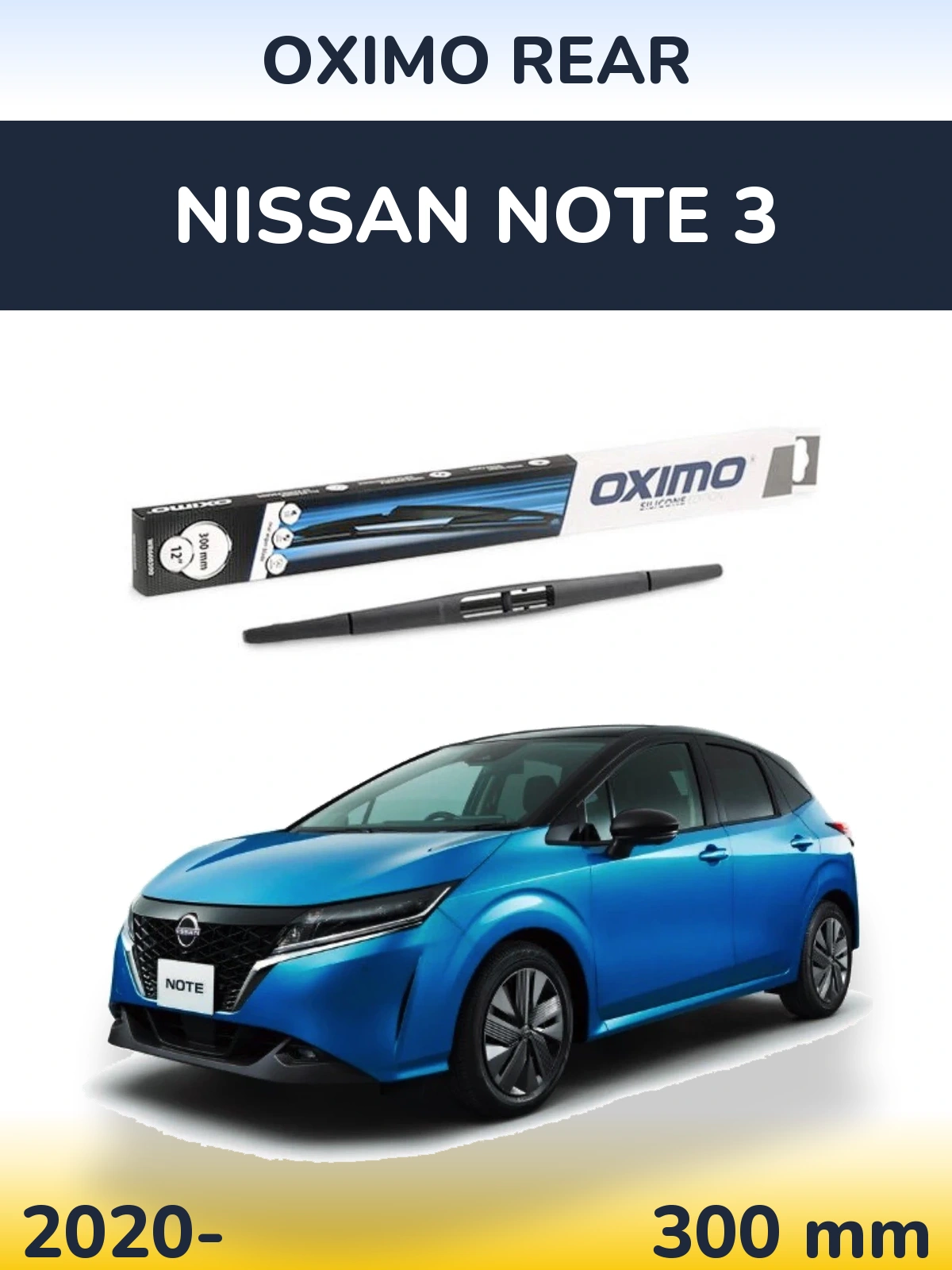 Zadní stěrač Oximo Rear 300 mm pro Nissan Note 3 2020-2026