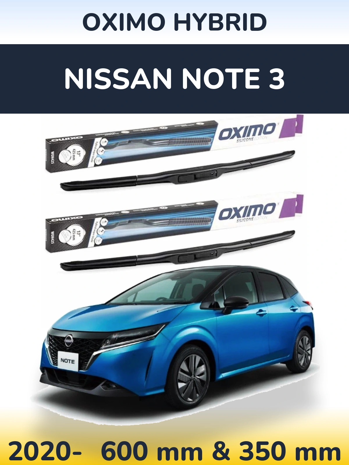 Sada předních stěračů Oximo Hybrid 600 a 350 mm pro Nissan Note 3 2020-2026