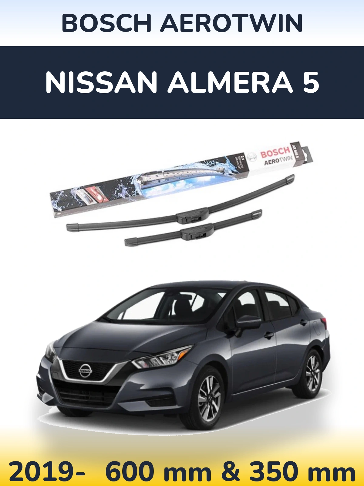 Sada předních stěračů BOSCH AeroTwin 600 a 350 mm pro Nissan Almera 5 2019-2026