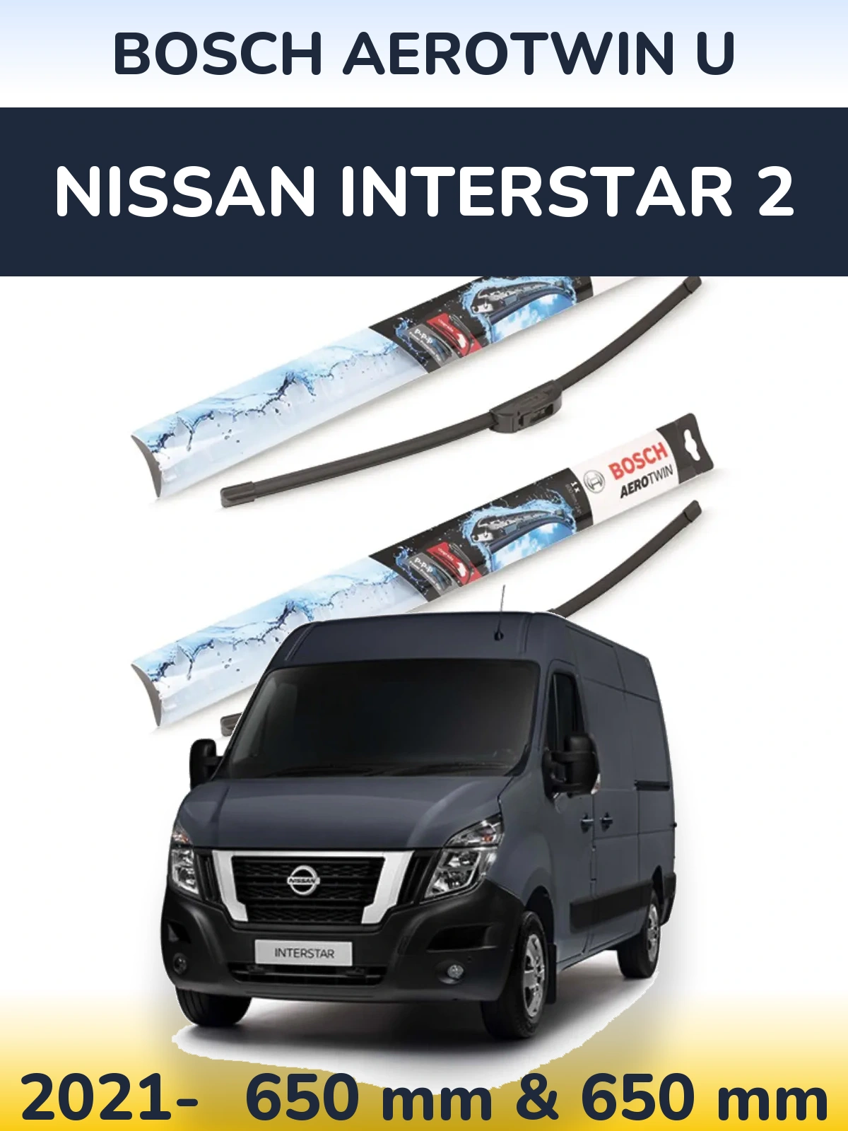 Sada předních stěračů BOSCH AeroTwin U 650 a 650 mm pro Nissan Interstar 2 2021-2026