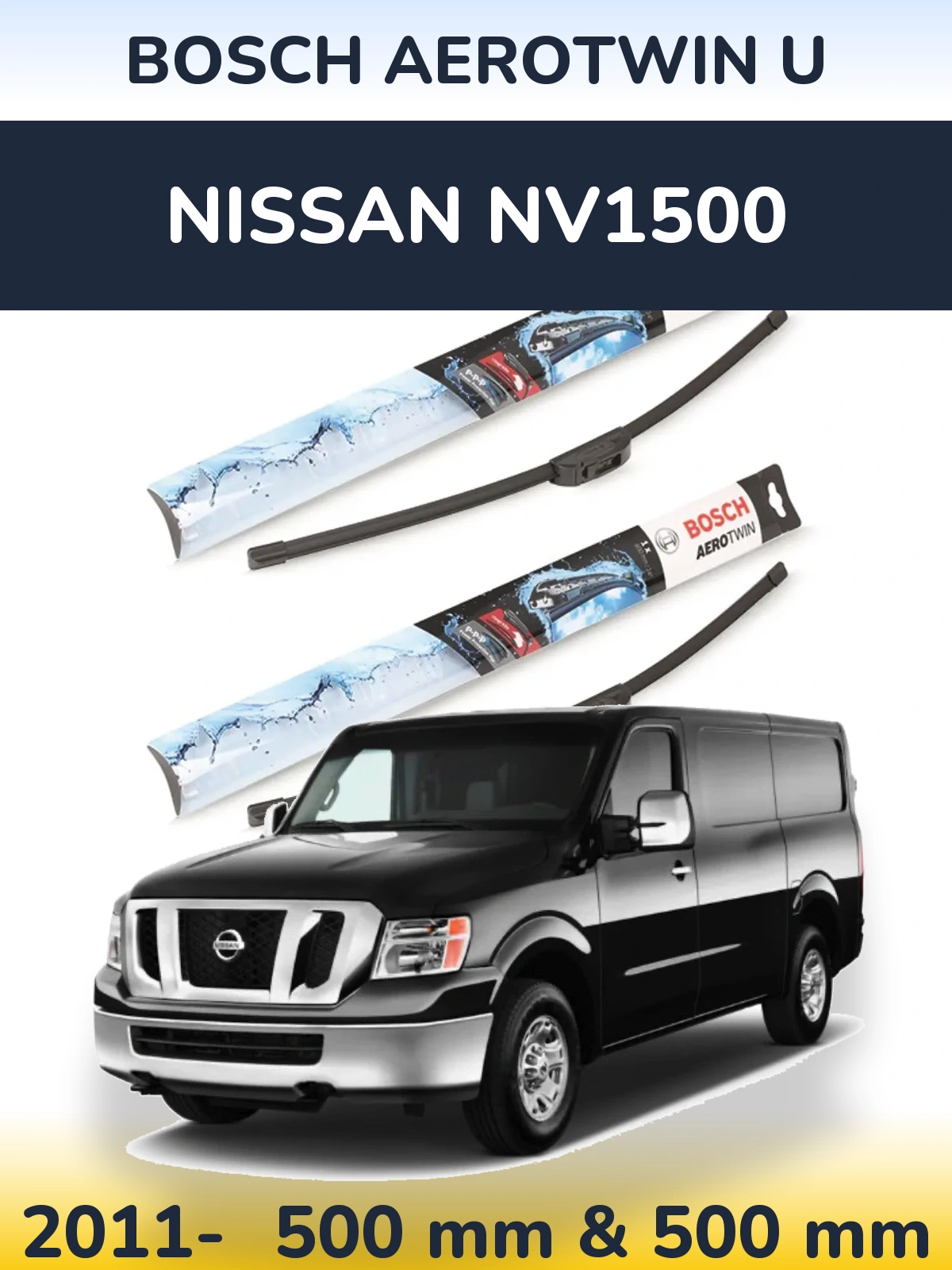 Sada předních stěračů BOSCH AeroTwin U 500 a 500 mm pro Nissan NV1500 2011-2026