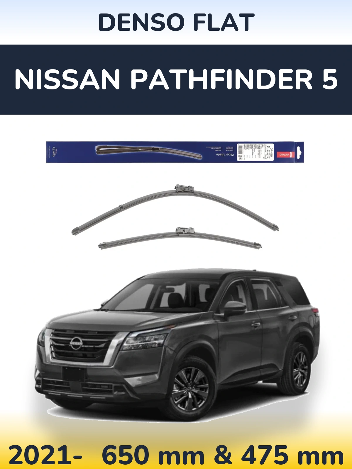 Комплект передніх щіток Denso Flat 650 & 475 мм для Nissan Pathfinder 5 2021-2026