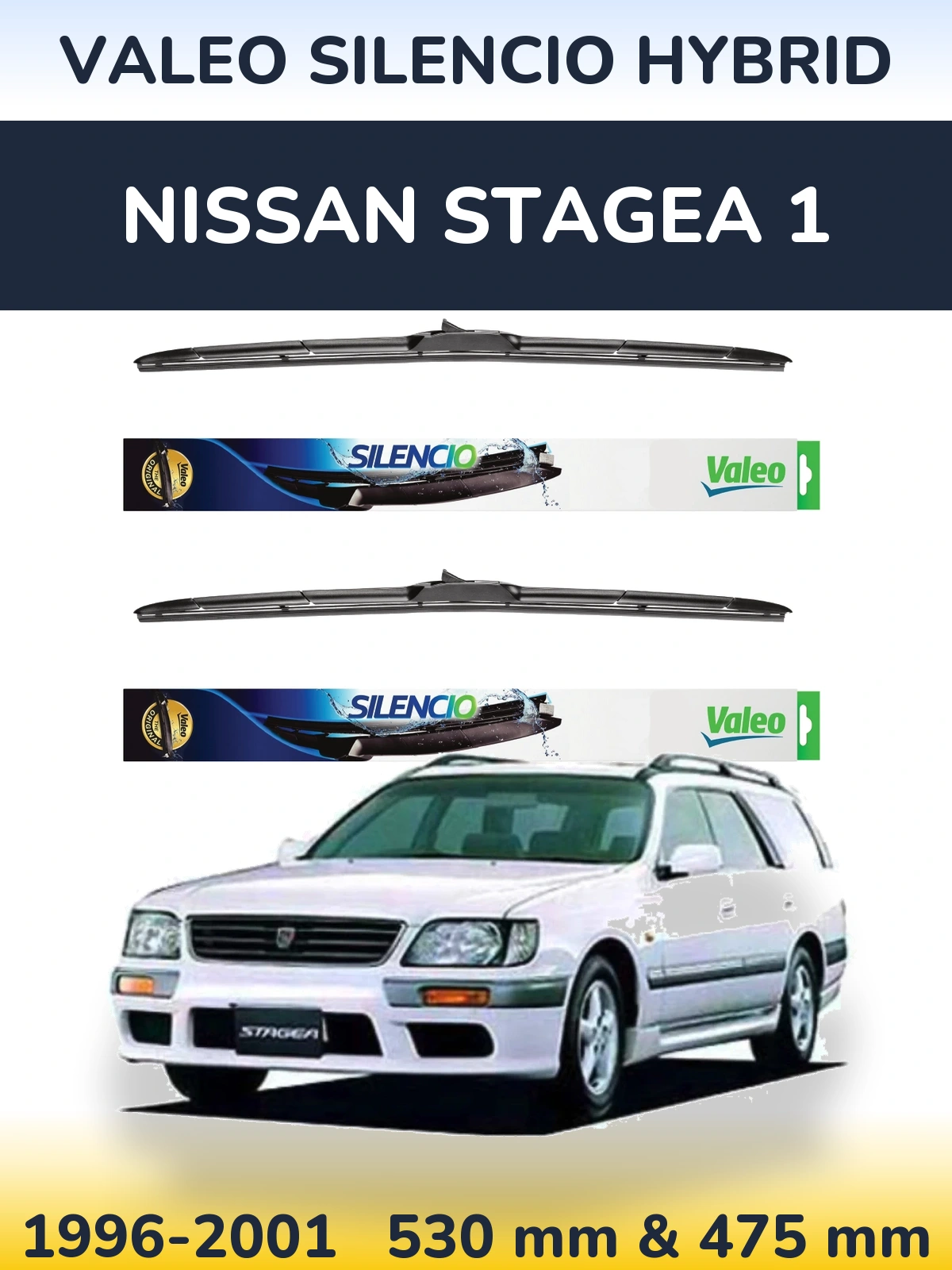 Sada předních stěračů Valeo Silencio Hybrid 530 a 475 mm pro Nissan Stagea 1 1996-2001