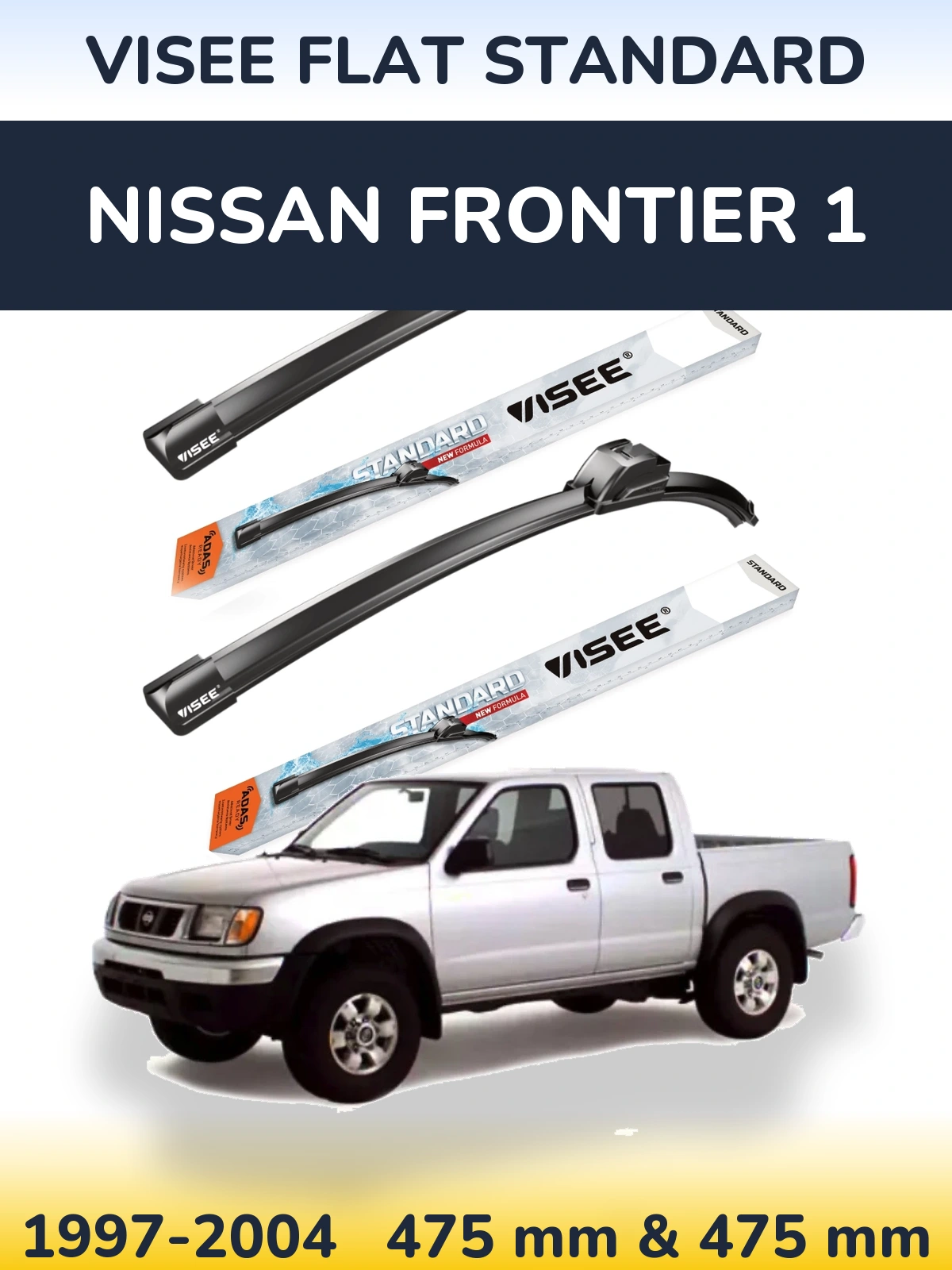 Sada předních stěračů VISEE FLAT STANDARD 475 a 475 mm pro Nissan Frontier 1 1997-2004
