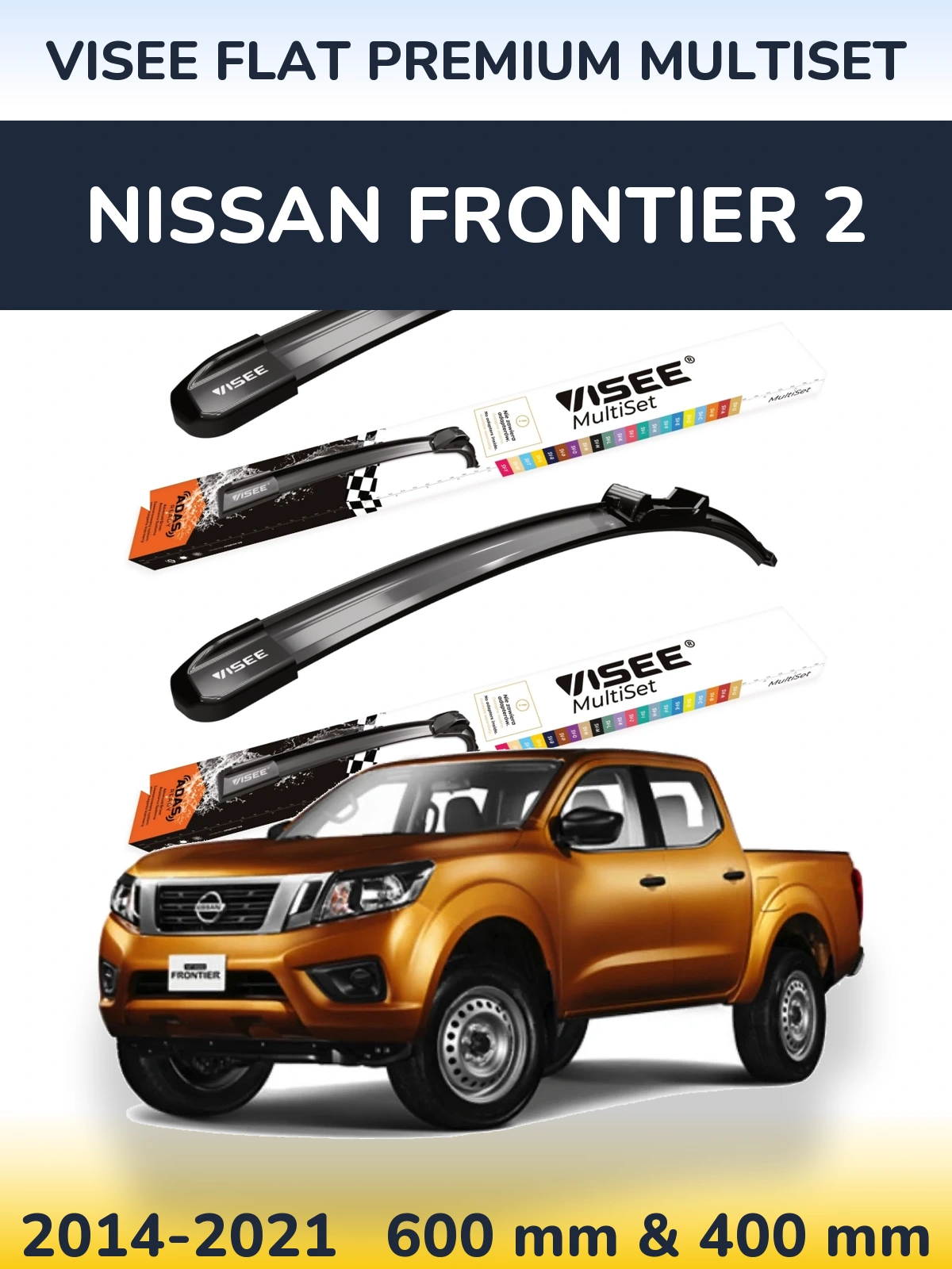 Sada předních stěračů VISEE FLAT PREMIUM MultiSet 600 a 400 mm pro Nissan Frontier 2 2014-2021