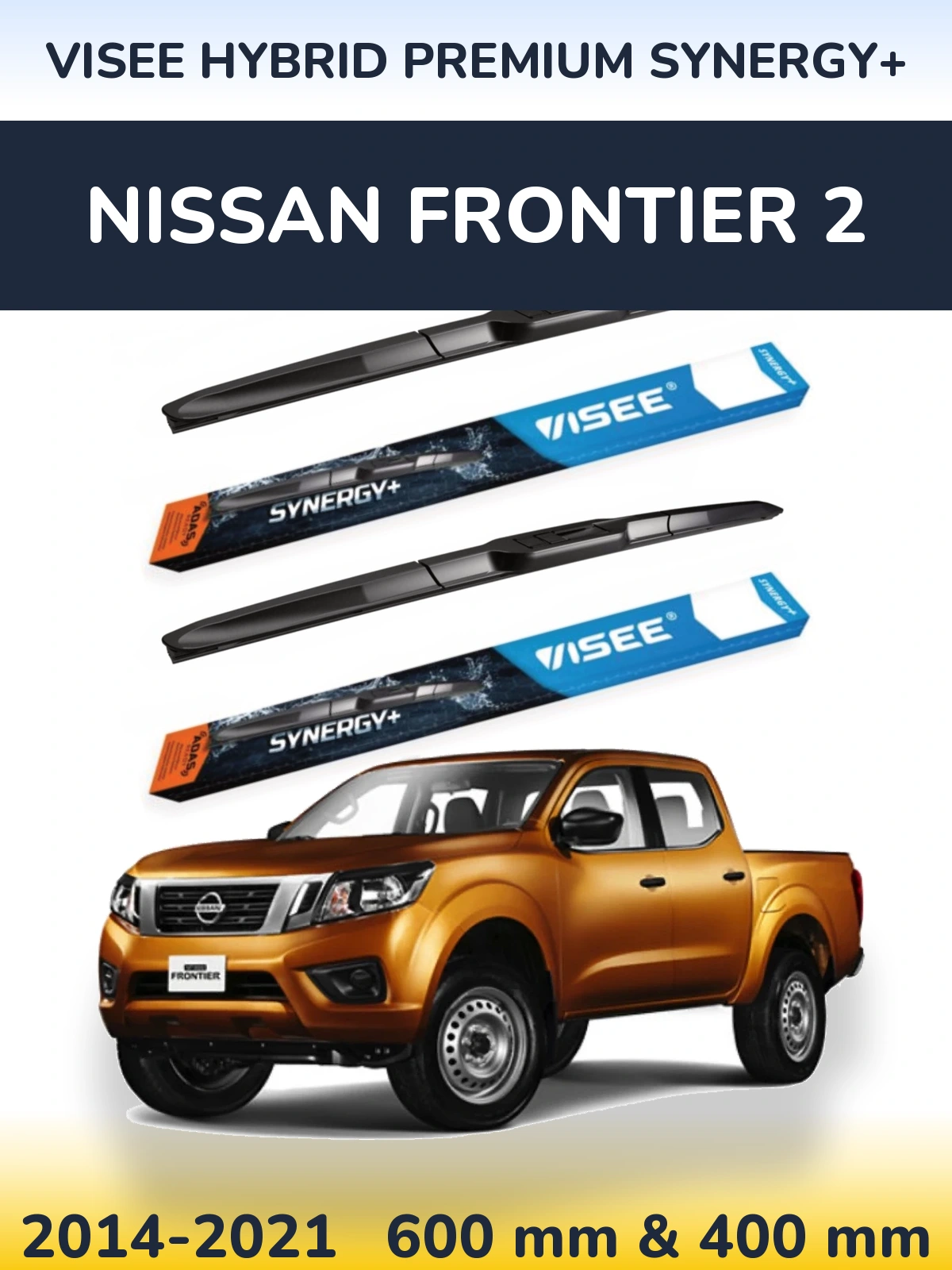 Sada předních stěračů VISEE HYBRID PREMIUM SYNERGY+ 600 a 400 mm pro Nissan Frontier 2 2014-2021