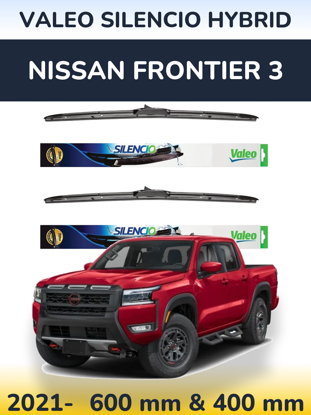 Sada předních stěračů Valeo Silencio Hybrid 600 a 400 mm pro Nissan Frontier 3 2021-2026