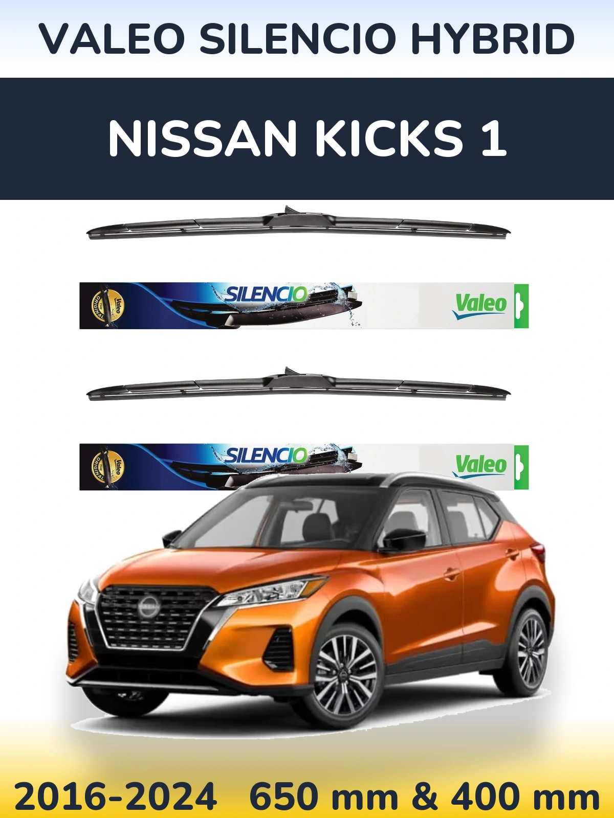 Sada předních stěračů Valeo Silencio Hybrid 650 a 400 mm pro Nissan Kicks 1 2016-2024