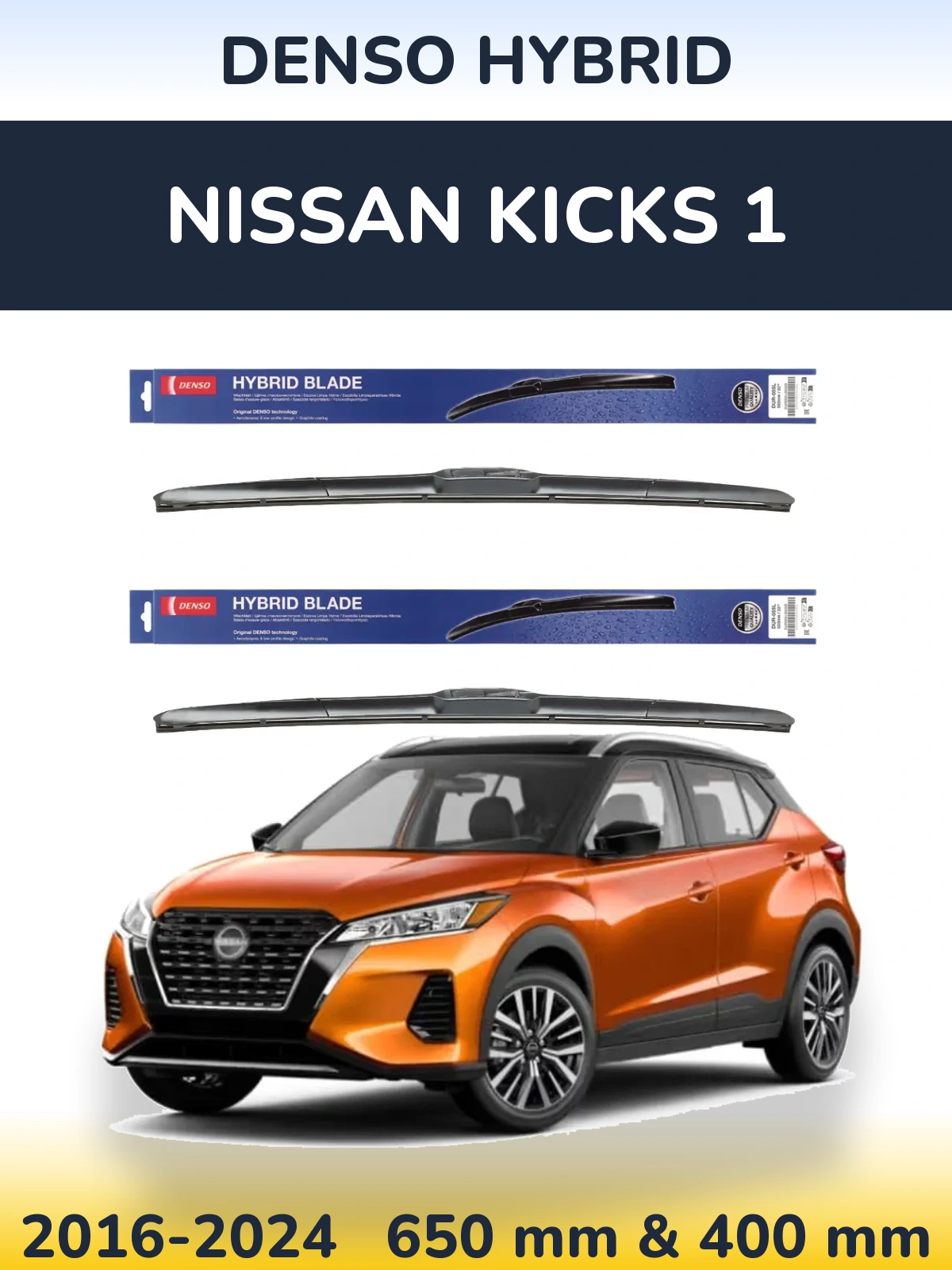 Sada předních stěračů Denso Hybrid 650 a 400 mm pro Nissan Kicks 1 2016-2024