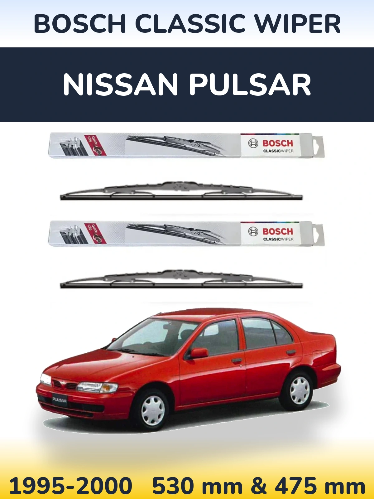 Комплект передніх щіток BOSCH Classic Wiper 530 & 475 мм для Nissan Pulsar 1995-2000