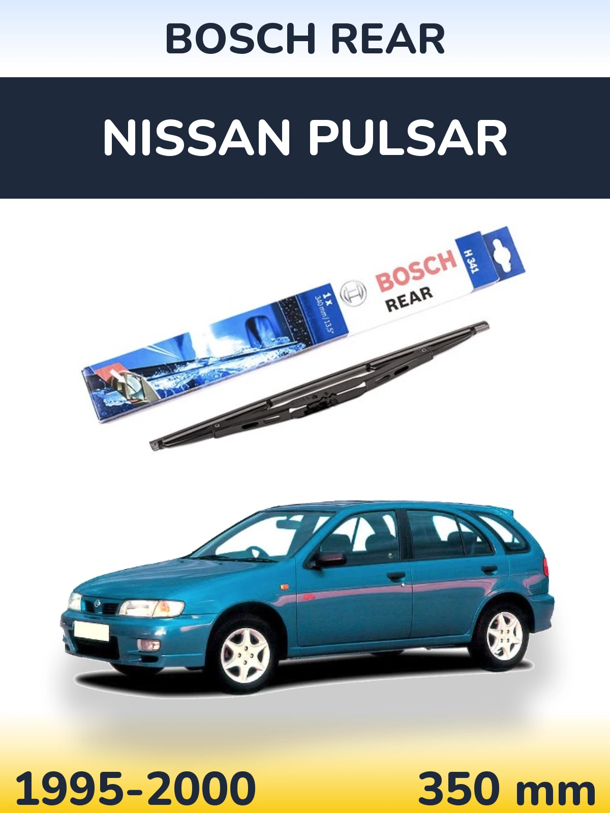 Zadní stěrač BOSCH Rear 340 mm pro Nissan Pulsar 1995-2000