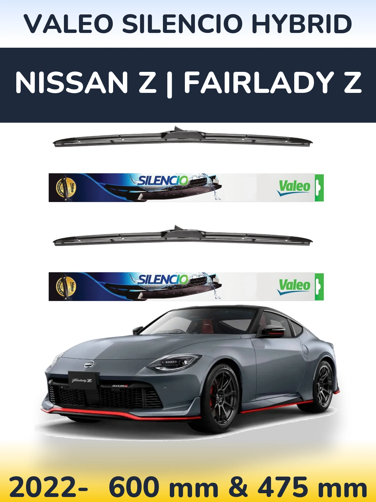 Sada předních stěračů Valeo Silencio Hybrid 600 a 475 mm pro Nissan Z | Fairlady Z 2022-2026