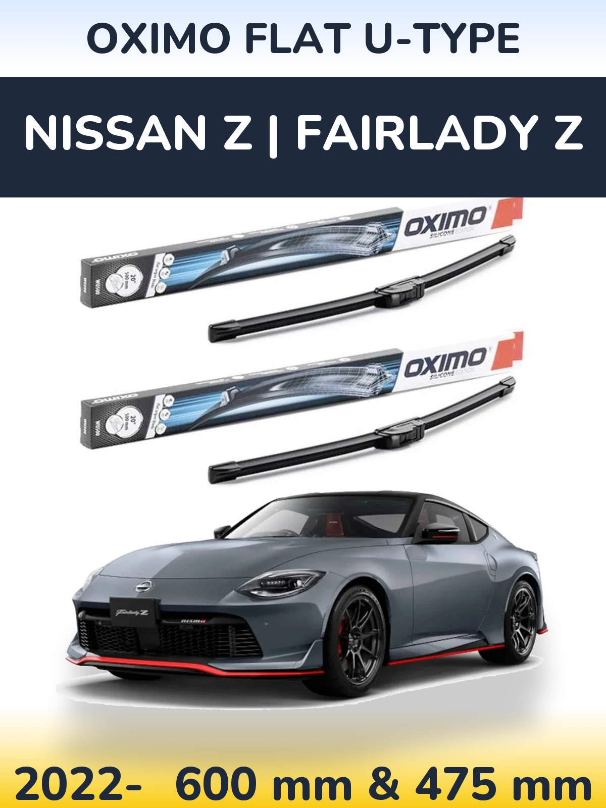 Sada předních stěračů Oximo Flat U-type 600 a 475 mm pro Nissan Z | Fairlady Z 2022-2026
