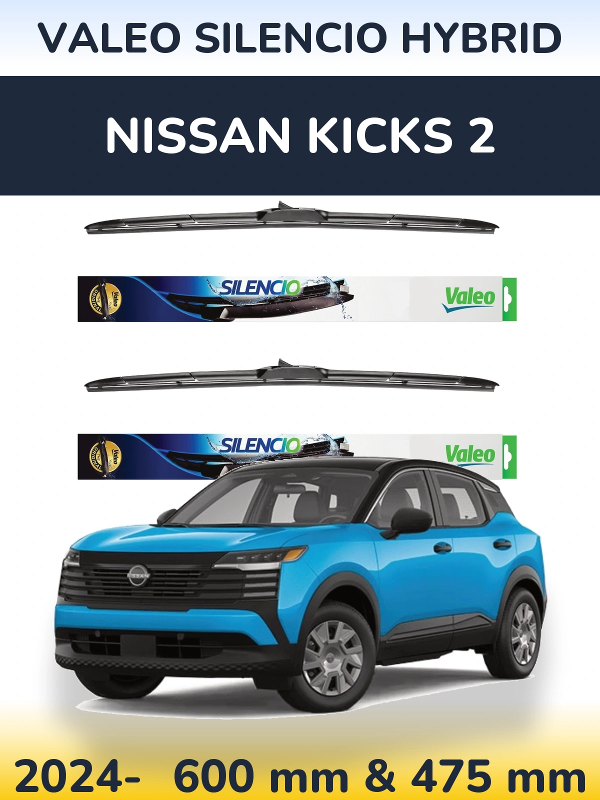 Комплект передніх щіток Valeo Silencio Hybrid 600 & 475 мм для Nissan Kicks 2 2024-2026