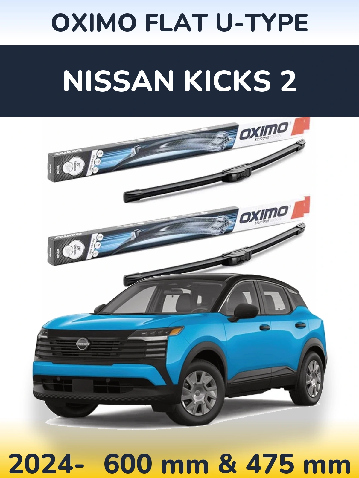 Комплект передніх щіток Oximo Flat U-type 600 & 475 мм для Nissan Kicks 2 2024-2026