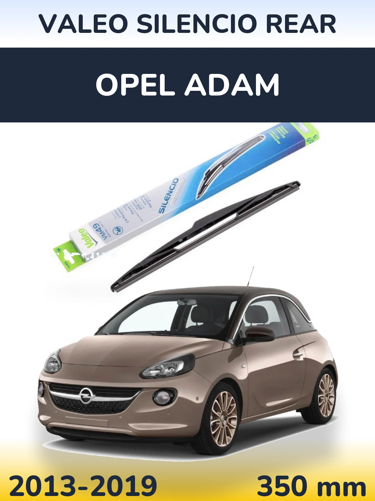 Задня щітка Valeo Silencio Rear 350 мм для Opel Adam 2013-2019