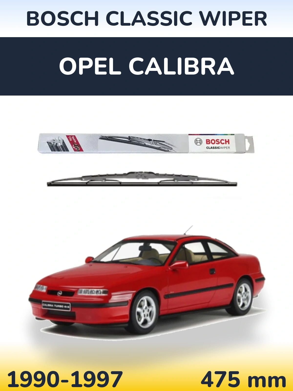 Zadní stěrač BOSCH Classic Wiper 475 mm pro Opel Calibra 1990-1997